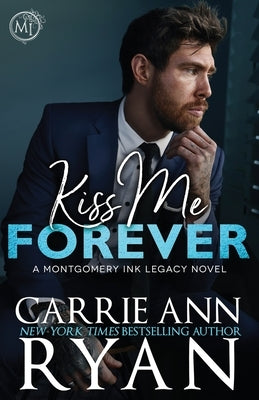Kiss Me Forever by Ryan, Carrie Ann