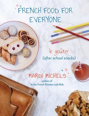 French Food for Everyone: le goûter (after school snacks) by Michels, Mardi