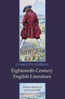 Eighteenth-Century English Literature: 1660-1789 by Sussman, Charlotte