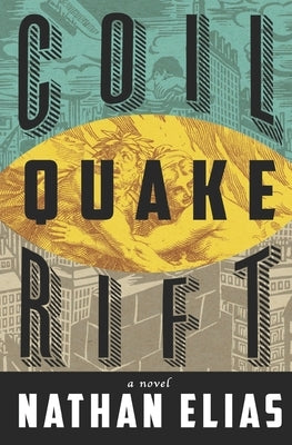 Coil Quake Rift by Elias, Nathan