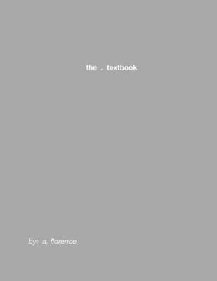 The . textbook by Florence, A.
