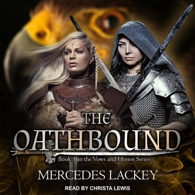 The Oathbound by Lackey, Mercedes