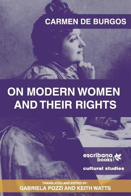 On Modern Women and Their Rights by Pozzi, Gabriela