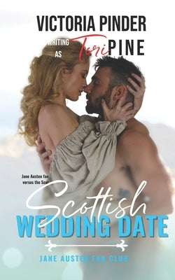 Scottish Wedding Date by Pine, Tori