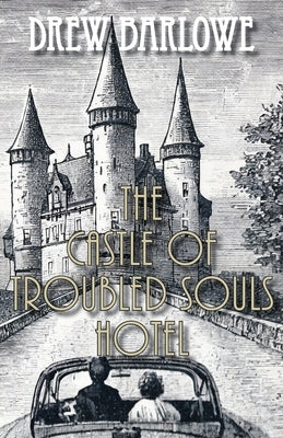 The Castle of Troubled Souls Hotel by Barlowe, Drew