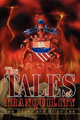The Tales of Tranquility by Saper, Lee