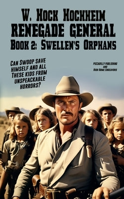 Swellen's Orphans by Hochheim, Hock