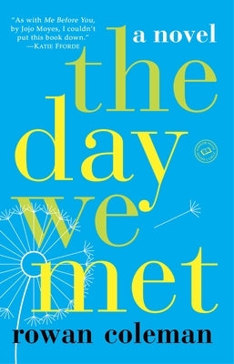 The Day We Met by Coleman, Rowan