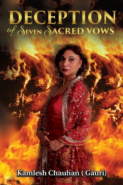 Deception of Seven Sacred Vows by Chauhan (Gauri), Kamlesh