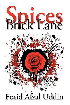 Spices of Brick Lane by Uddin, Forid Afzal