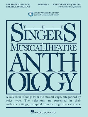 Singer's Musical Theatre Anthology - Volume 2: Mezzo-Soprano Book/Online Audio [With 2 CDs] by Walters, Richard