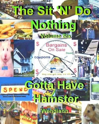 Gotta Have Hamster Workbook-Volume Six by Proteau, Wendy