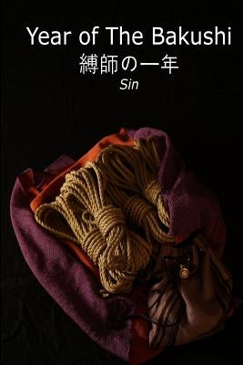 Year of The Bakushi by Sin
