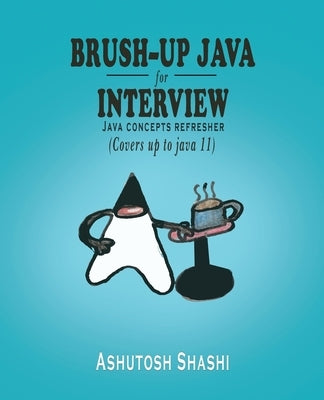 Brush-up java for Interview by Shashi, Ashutosh