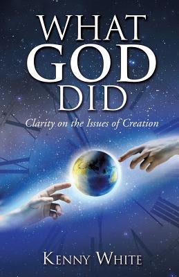 What God Did by White, Kenny