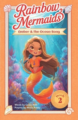 Amber and the Ocean Song: A sparkly, underwater adventure series for kids 6-10 by Ashby, Marlo