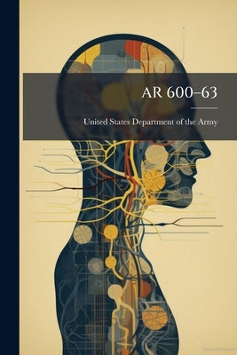 AR 600â"63 by United States Department of the Army