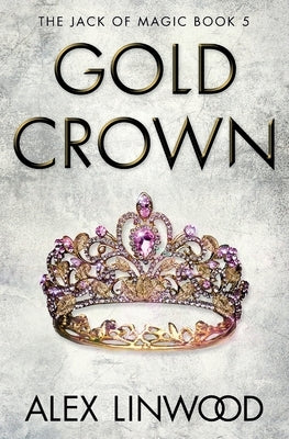 Gold Crown by Linwood, Alex