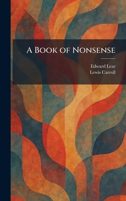 A Book of Nonsense by Lear, Edward