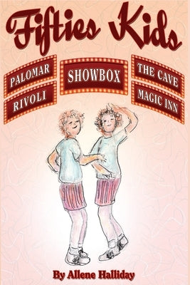 Fifties Kids by Halliday, Allene