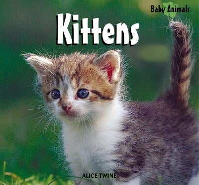 Kittens by Twine, Alice