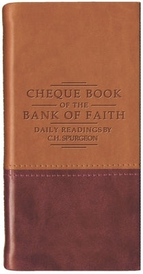 Chequebook of the Bank of Faith - Tan/Burgundy by Spurgeon, Charles Haddon