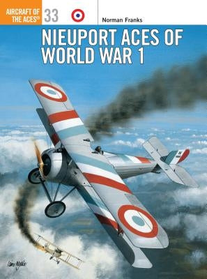 Nieuport Aces of World War 1 by Franks, Norman