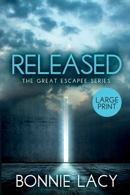 Released Large Print by Lacy, Bonnie