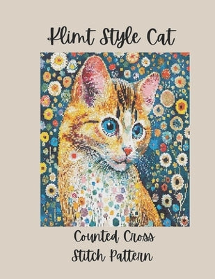 Klimt Style Cat: Counted Cross Stitch Pattern Book - Vibrant Mosaic Feline Art Designs by Media, Paper Moon