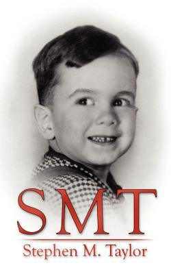 S M T by Taylor, Stephen M.