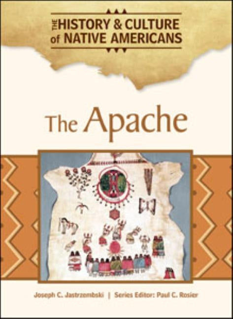 The Apache by Jastrzembski, Joseph C.