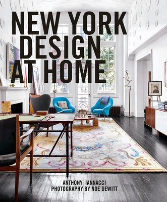 New York Design at Home by Iannacci, Anthony