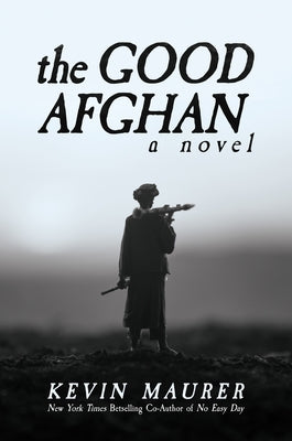 The Good Afghan by Maurer, Kevin