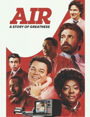 Air - A Story Of Greatness: A Script by Evans, Michael