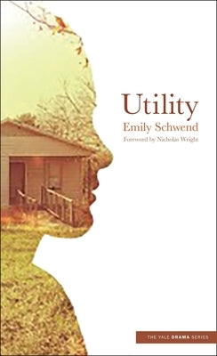 Utility by Schwend, Emily