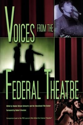 Voices from the Federal Theatre [With DVD] by Schwartz, Bonnie Nelson