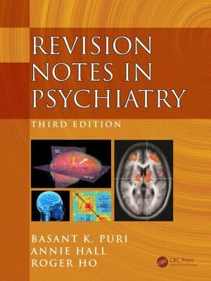 Revision Notes in Psychiatry by Puri, Basant