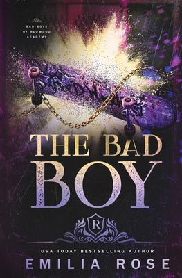 The Bad Boy by Rose