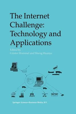 The Internet Challenge: Technology and Applications: Proceedings of the 5th International Workshop Held at the Tu Berlin, Germany, October 8th-9th, 20 by Hommel, Günter