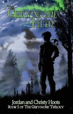 The Greymore Heir by Hoots, Jordan
