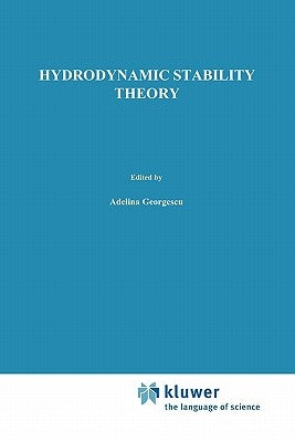 Hydrodynamic Stability Theory by Georgescu, A.