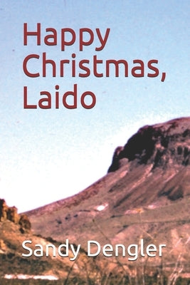 Happy Christmas, Laido by Dengler, Sandy