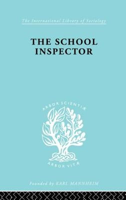 The School Inspector by Edmonds, E. L.