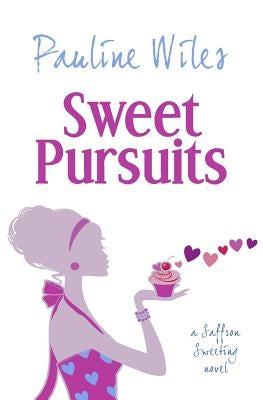 Sweet Pursuits by Wiles, Pauline