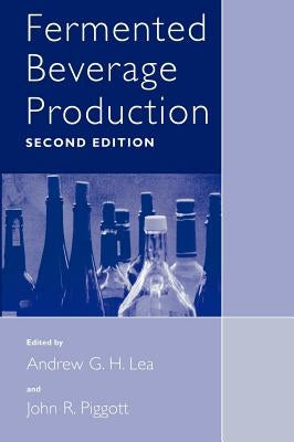 Fermented Beverage Production by Lea, Andrew G. H.