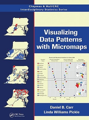 Visualizing Data Patterns with Micromaps by Carr, Daniel B.