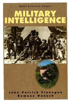 Military Intelligence by Finnegan, John Patrick