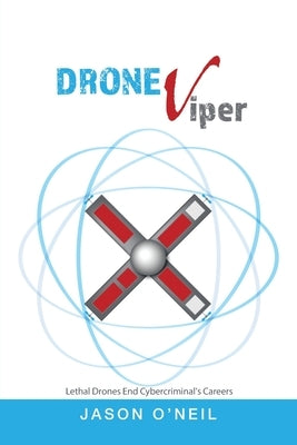 Droneviper: Atomic Drone Image (Big Red "X" in the Middle with Blue Rings) by O'Neil, Jason