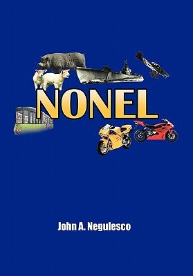 Nonel by Negulesco, John A.