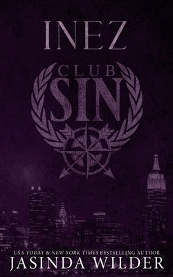 Inez: Club Sin Book 8 by Wilder, Jasinda